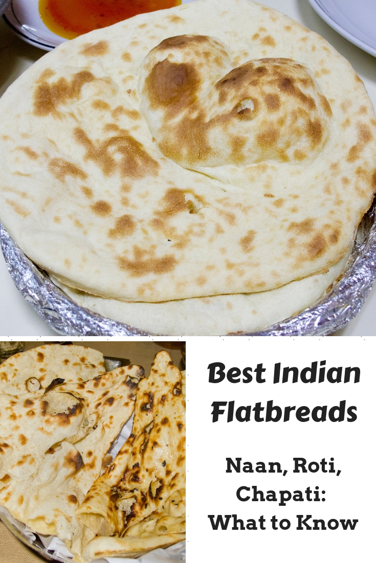 Best Indian flatbreads! Roti, chapati, naan: Here's what you need to know about each one.